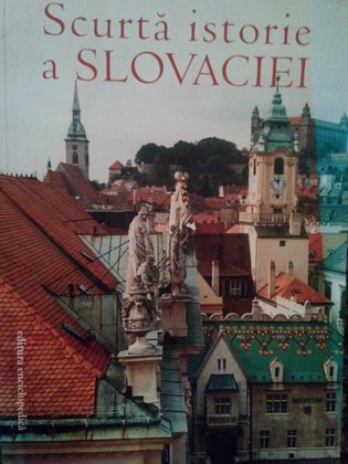 Scurta istorie a Slovaciei