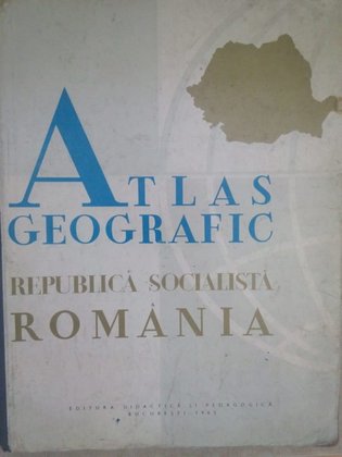 Atlas geografic republica socialista Romania