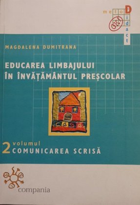 Educarea limbajului in invatamantul prescolar, vol. 2