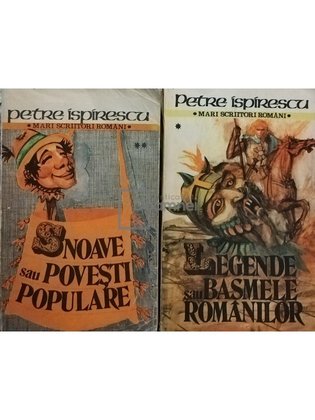 Snoave sau povesti populare/ Legende sau basmele romanilor