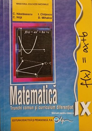 Matematica - Trunchi comun si curriculum diferentiat