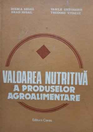 Valoarea nutritiva a produselor agroalimentare