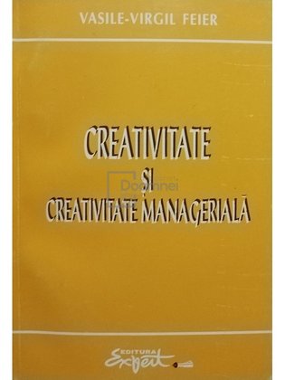 Creativitate si creativitate manageriala