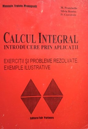 Calcul integral - Introducere prin aplicatii