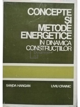 Concepte si metode energetice in dinamica constructiilor
