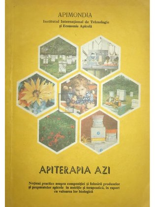 Apiterapia azi (ed. III)