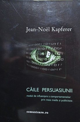 Noel Kapferer - Caile persuasiunii
