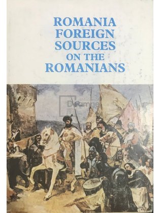 Romania foreign sources on the Romanians