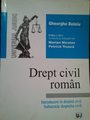 Drept civil roman, editia a XIa