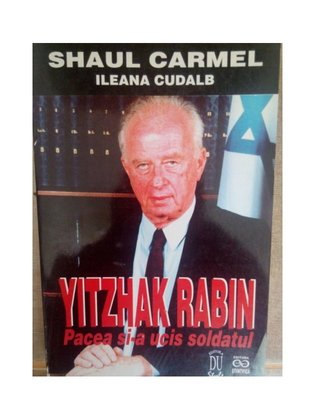 Yitzhak Rabin: Pacea sia ucis soldatul