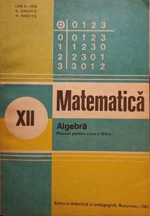 Matematica. Algebra, manual pentru clasa a XII-a