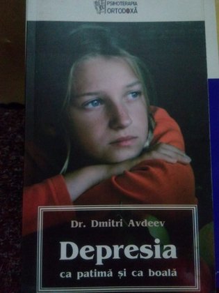 Depresia ca patima si ca boala