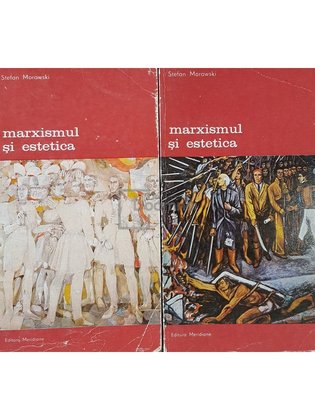 Marxismul si estetica, 2 vol.