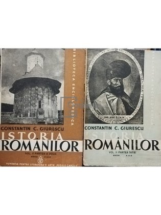 Istoria romanilor, vol. II, partea intai si a doua, editia a III-a