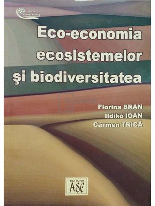Eco-economia ecosistemelor si biodiversitatea