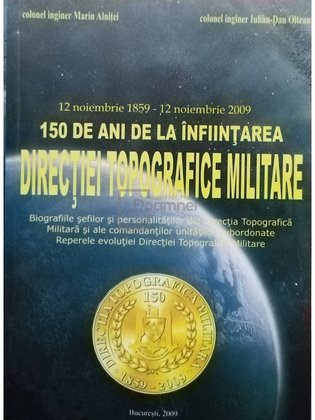 150 de ani de la infiintarea Directiei Topografice Militare (semnata)
