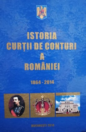 Istoria Curtii de Conturi a Romaniei 1864 2014