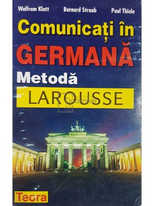 Comunicati in germana. Metoda larousse