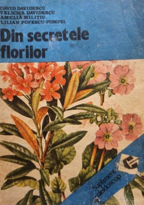 Din secretele florilor