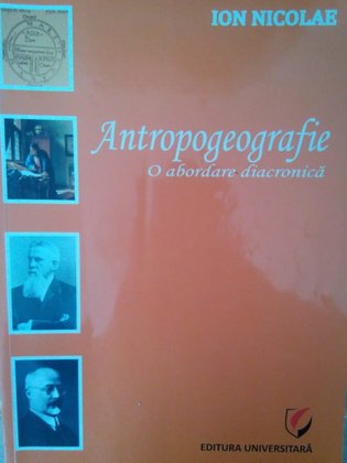 Antropogeografie. O abordare diacronica