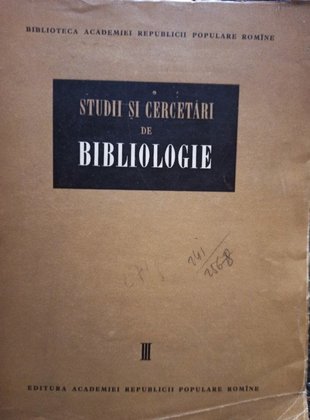 Studii si cercetari de bibliologie, vol. III