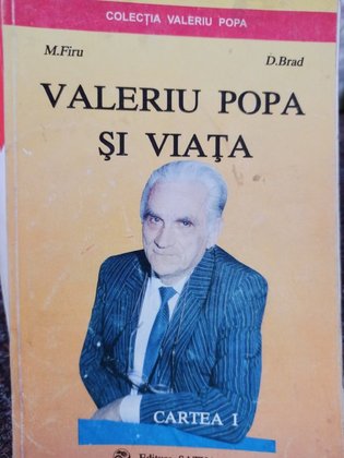 Valeriu Popa si viata, cartea I