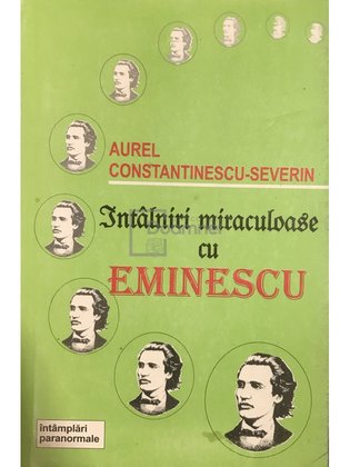 Întâlniri miraculoase cu Eminescu (dedicație)