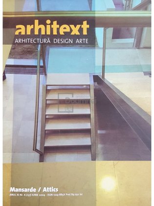 Arhitext - Mansarde - Anul XI nr. 6 (137) Iunie 2004