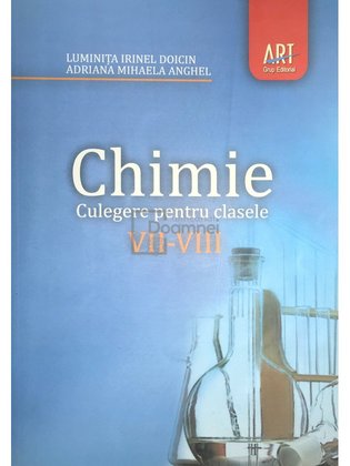 Chimie - Culegere pentru clasele VII - VIII