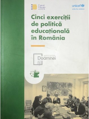Cinci exerciții de politică educațională în România