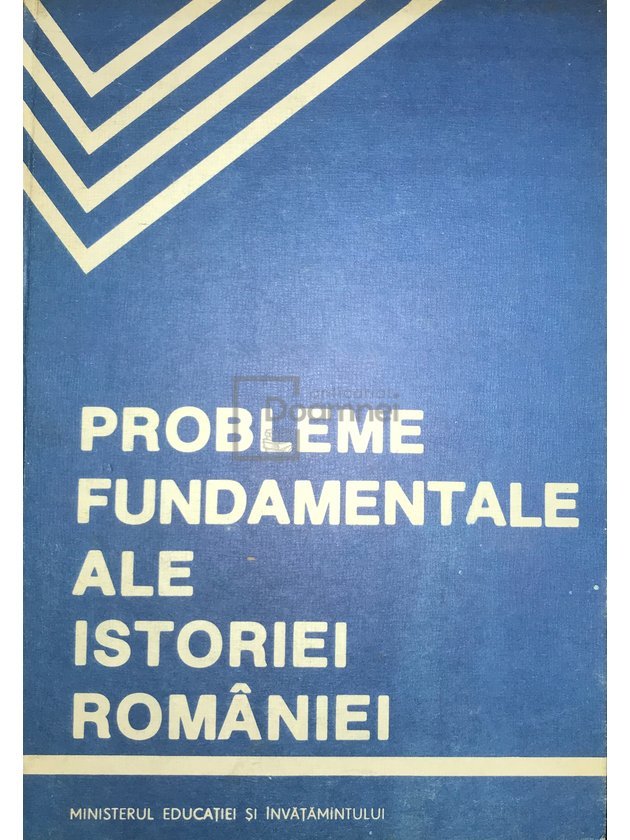 Probleme fundamentale ale istoriei României
