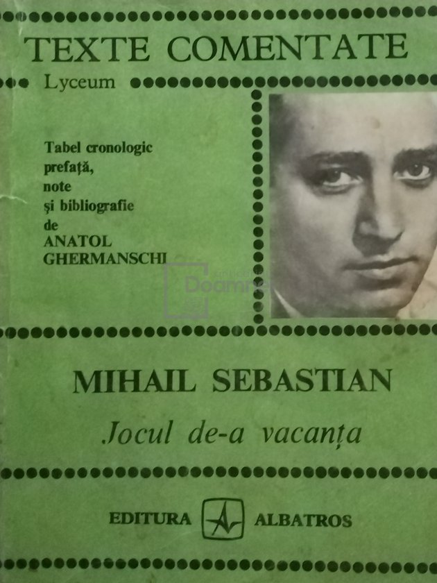 Mihail Sebastian - Jocul de-a vacanța