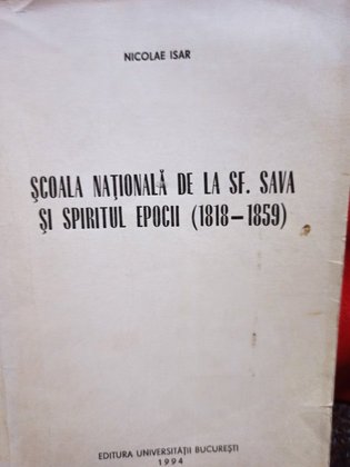 Scoala Nationala de la Sf. Sava si spiritul epocii (1818 - 1859)