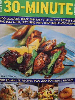 Best-ever 30 minute cookbook