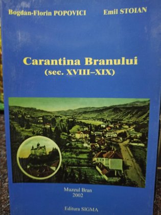 Carantina Branului (sec. XVIII - XIX)