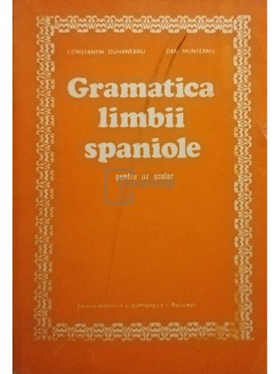Gramatica limbii spaniole pentru uz scolar