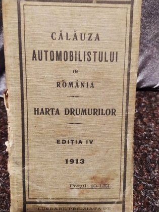 Calauza automobilului in Romania, ed. IV