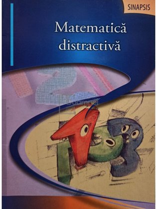 Matematica distractiva pentru clasele I - IV