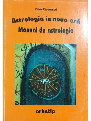 Astrologia în noua eră - Manual de astrologie