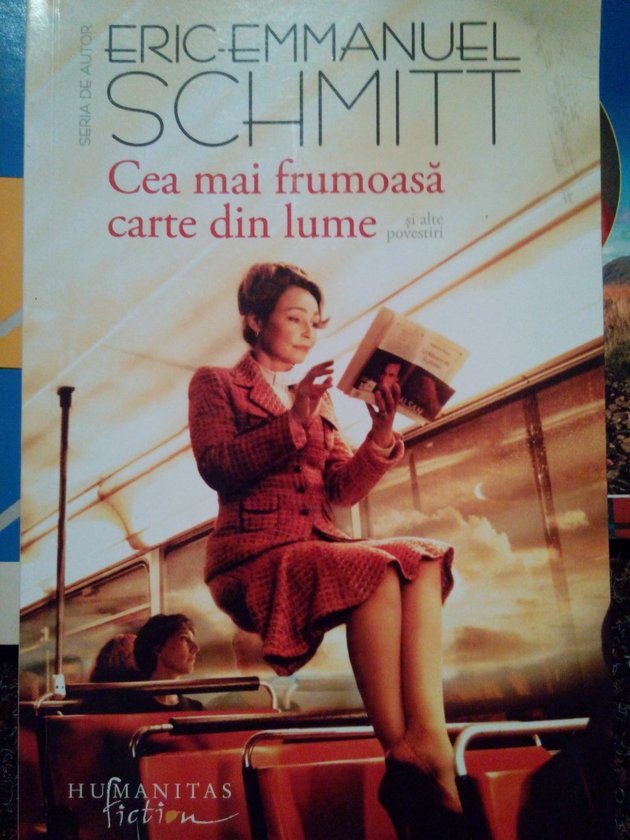 Emmanuel Schmitt - Cea mai frumoasa carte din lume si alte povesti