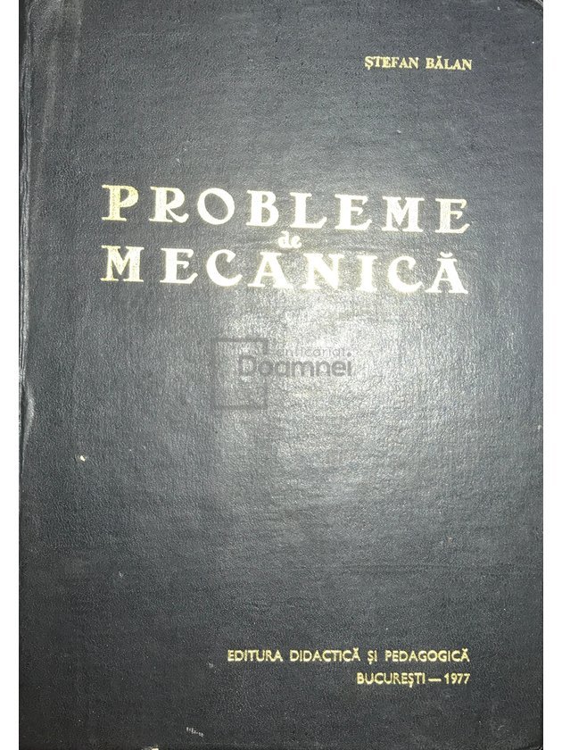 Probleme de mecanică (ed. III)