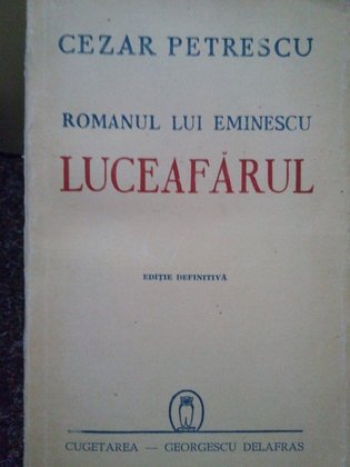 Romanul lui Eminescu, Luceafarul
