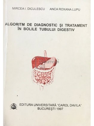 Algoritm de diagnostic și tratament în bolile tubului digestiv