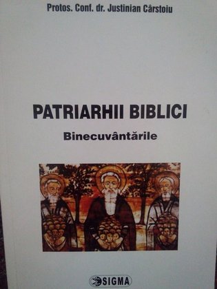Patriarhii biblici. Binecuvantarile (dedicatie)