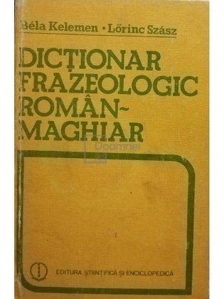 Dictionar frazeologic roman - maghiar