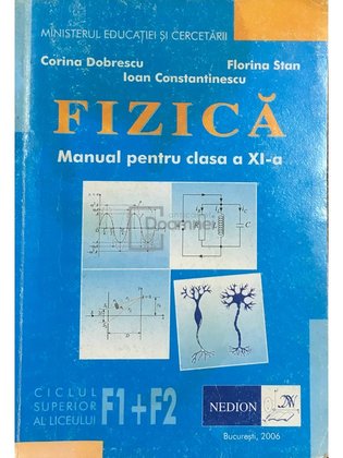 Fizică F1+F2 - Manual pentru clasa a XI-a