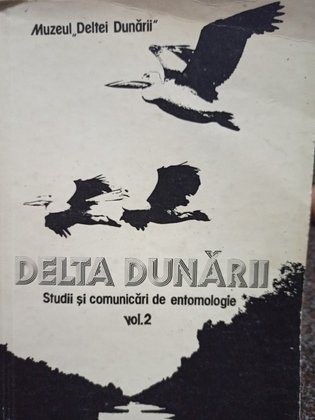 Delta Dunarii. Studii si comunicari de entomologie, vol. 2