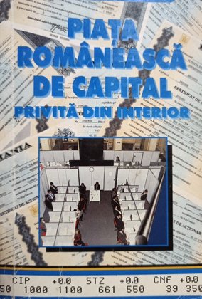 Piata romaneasca de capital privita din interior (semnata)