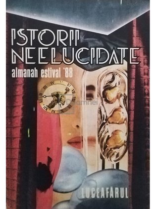 Istorii neelucidate - Almanah estival Luceafarul '88
