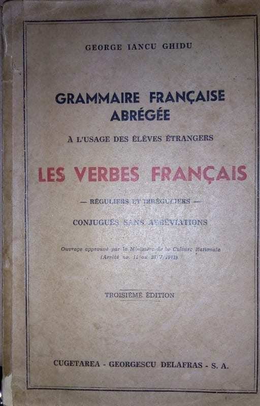 Grammaire francaise abregee - Les verbes francais (ed. III)